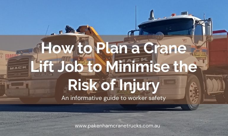 Crane Lift Job to Minimize the Risk of Injury